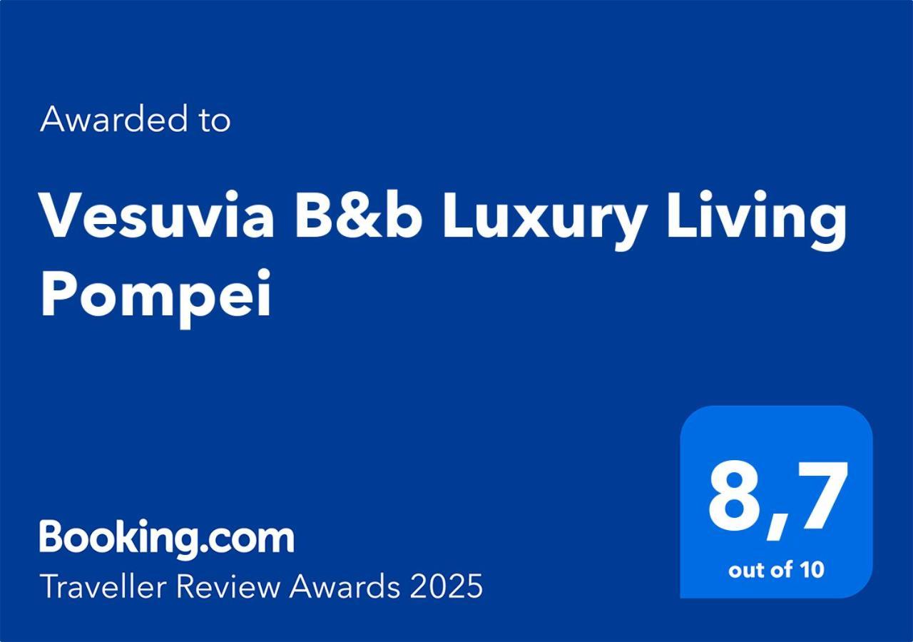Vesuvia B&B Luxury Living Pompeji Exteriör bild
